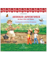 ΑRCHAEO-ADVENTURES,  LEARNING ABOUT ARCHAEOLOGY THROUGH PLAY ΑRCHAEO-ADVENTURES, LEARNING ABOUT ARCHAEOLOGY THROUGH PLAY